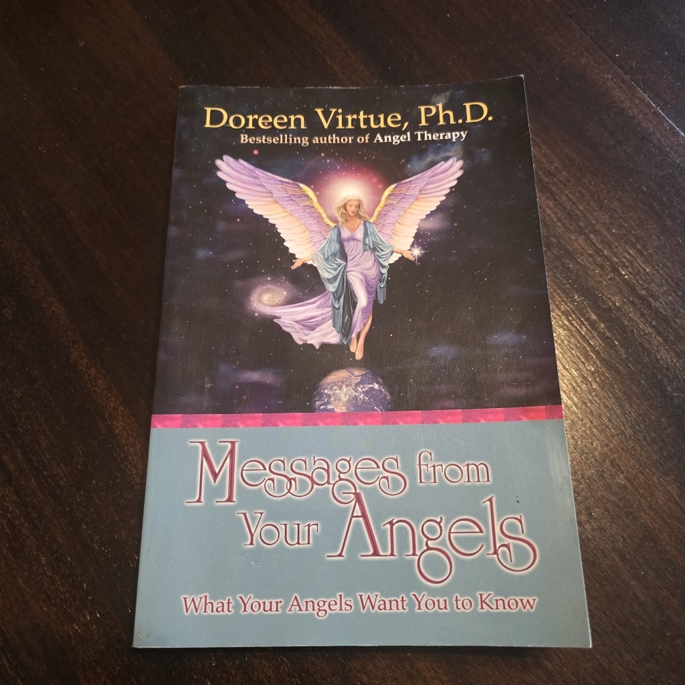 Messages from Your Angels: What Your Angels Want You to Know — Doreen Virtue